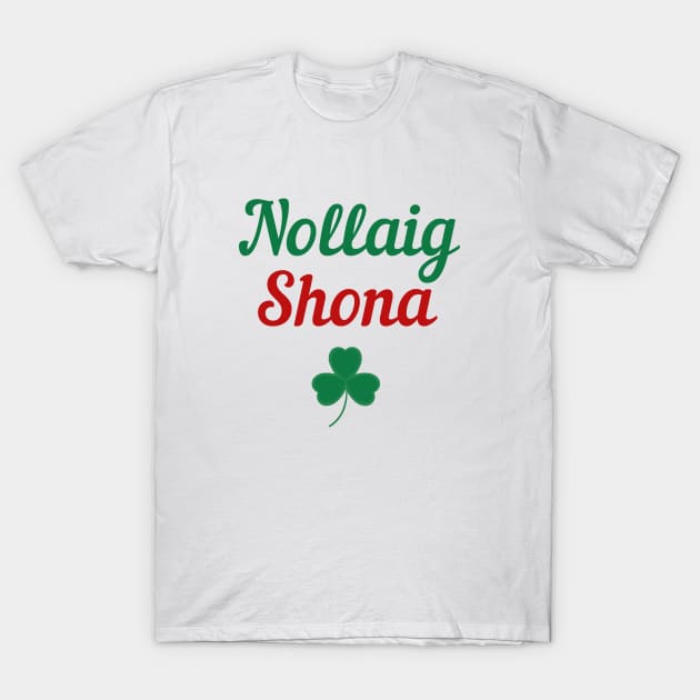 Irish Christmas Gift Nollaig Shona Gaeilge Design Holiday Party Gifts T-Shirt by InnerMagic